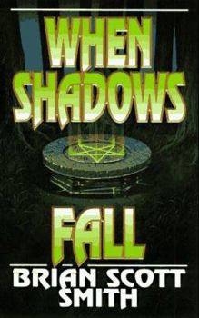 Mass Market Paperback When Shadows Fall Book