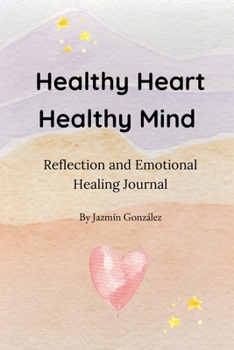 Paperback Healthy Heart. Healthy Mind. Book