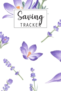 Paperback Saving Tracker: Help you start saving money for your next big expense Book