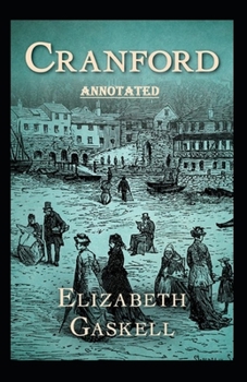 Paperback cranford by elizabeth cleghorn gaskell Annotated Book