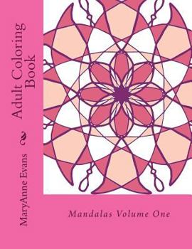 Paperback Adult Coloring Book: Mandalas Volume One Book