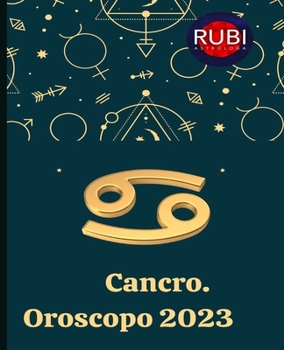 Cancro. Oroscopo 2023