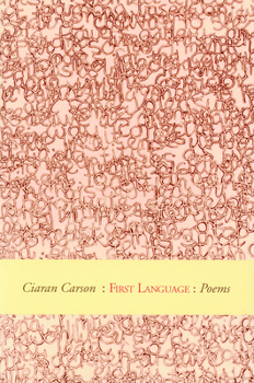 Paperback First Language: Winner of the First T.S. Eliot Poetry Prize Book