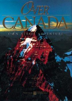 Hardcover Over Canada: An Aerial Adventure Book