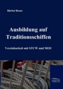 Paperback Die Ausbildung auf Traditionsschiffen [German] Book