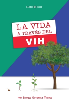 Paperback La vida a través del VIH [Spanish] Book