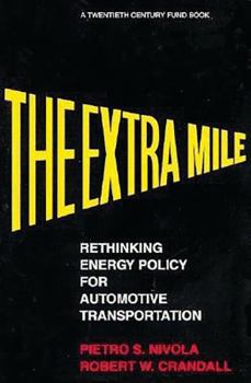 Paperback Extra Mile: Rethinking Energy Policy for Automotive Transportation Book