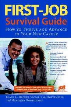 Paperback First-Job Survival Guide: How to Thrive and Advance in Your New Career Book