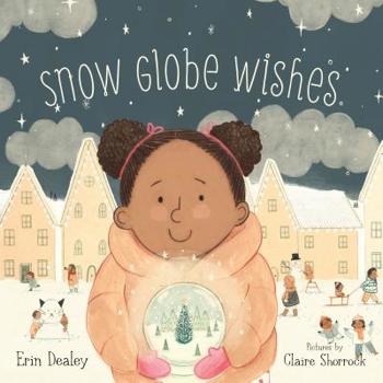 Hardcover Snow Globe Wishes Book