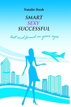 Paperback Smart Sexy Successful Book