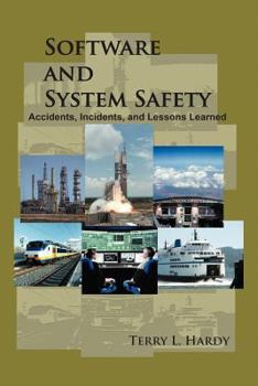 Paperback Software and System Safety: Accidents, Incidents, and Lessons Learned Book