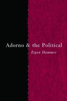 Paperback Adorno and the Political Book