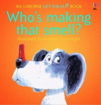 Paperback Who's Making That Smell? Book