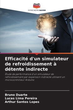 Paperback Efficacité d'un simulateur de refroidissement à détente indirecte [French] Book
