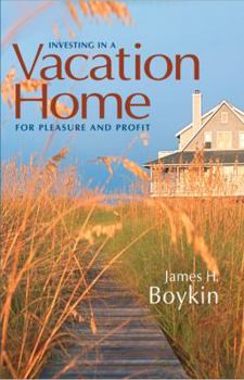 Paperback Investing in a Vacation Home for Pleasure and Profit Book