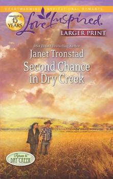 Mass Market Paperback Second Chance in Dry Creek [Large Print] Book