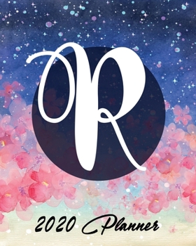 2020 Planner: and Calendar | Initial R | Business, Professional and Personal Diary with Monogram | Keep All Appointments In One Place | Plenty Of ... | Monday to Sunday | Big Format: 8x10 inches
