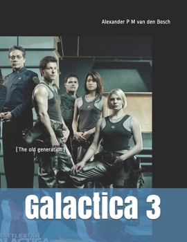 Paperback Galactica 3: (The old generation) Book