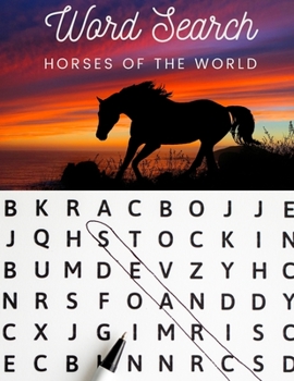 Word Search: Horses of the World: Large Print Word Search Puzzle Book for Equine Enthusiasts