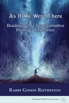 Paperback As If We Were There: Readings for a Transformative Passover Experience Book
