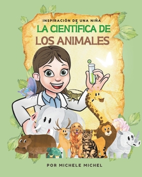 La científica de Los Animales (Spanish Edition)