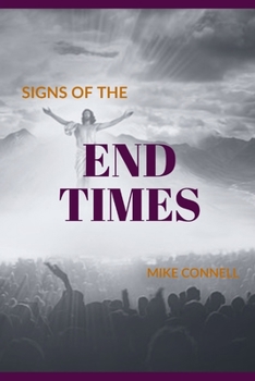 Paperback The Signs of the End Times Book