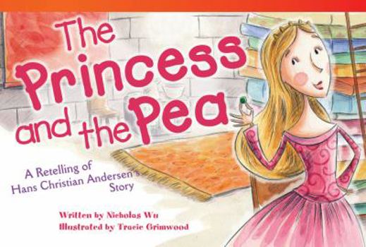 Hardcover The Princess and the Pea (Library Bound): A Retelling of Hans Christian Andersen's Story Book