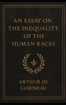 Paperback An Essay on the Inequality of the Human Races Book