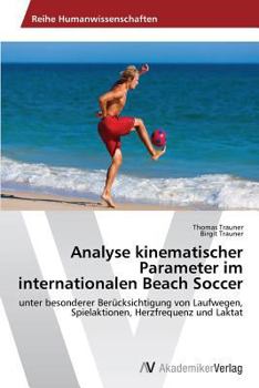 Paperback Analyse Kinematischer Parameter Im Internationalen Beach Soccer [German] Book