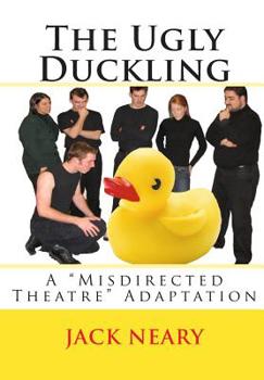 Paperback The Ugly Duckling: A Misdirected Theatre Adaptation Book