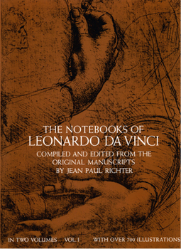 Paperback The Notebooks of Leonardo Da Vinci, Vol. I: Volume 1 Book