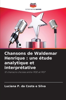 Paperback Chansons de Waldemar Henrique: une étude analytique et interprétative [French] Book