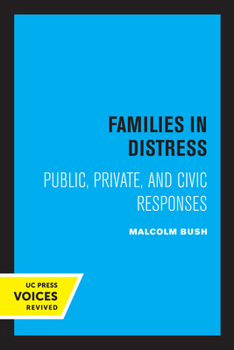 Paperback Families in Distress: Public, Private, and Civic Responses Book