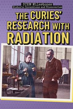 Library Binding The Curies' Research with Radiation Book