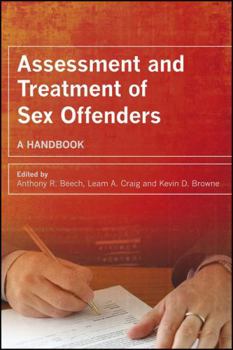 Assessment and Treatment of Sex Offenders: A Handbook