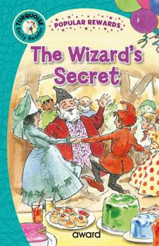 Hardcover The Wizard's Secret (Popular Rewards Early Readers - Turquoise) Book