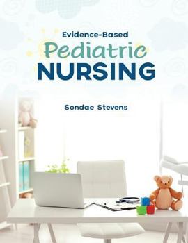 Paperback Evidence-Based Pediatric Nursing Book