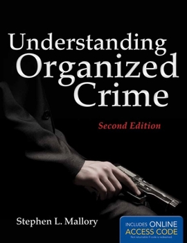 Paperback Understanding Organized Crime [With Access Code] Book
