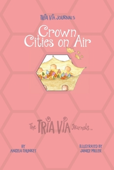 Paperback TRIA VIA Journal 5: Crown Cities on Air Book