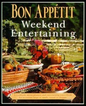Hardcover Bon Appetit Weekend Entertaining Book