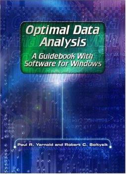 Optimal Data Analysis: A Guidebook With Software for Windows