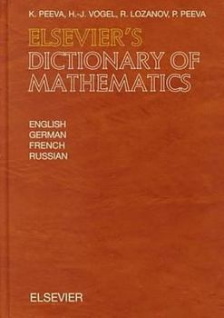 Hardcover Elsevier's Dictionary of Mathematics: In English, German, French and Russian Book