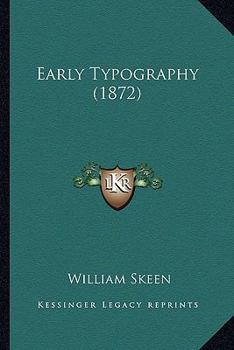 Paperback Early Typography (1872) Book