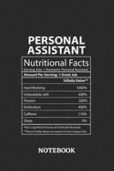 Nutritional Facts Personal Assistant Awesome Notebook: 6x9 inches - 110 graph paper, quad ruled, squared, grid paper pages • Greatest Passionate working Job Journal • Gift, Present Idea