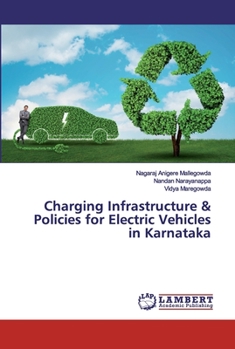 Paperback Charging Infrastructure & Policies for Electric Vehicles in Karnataka Book
