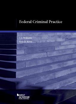 Paperback Federal Criminal Practice (Coursebook) Book