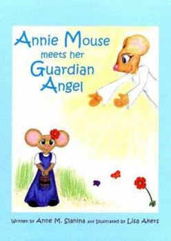 Library Binding Annie Mouse Meets Her Guardian Angel Book