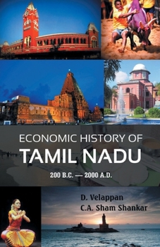 Paperback Economic History of Tamil Nadu 200 B.C. - 2000 A.D. Book