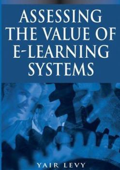 Paperback Assessing the Value of E-Learning Systems Book