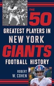 Hardcover The 50 Greatest Players in New York Giants Football History Book
